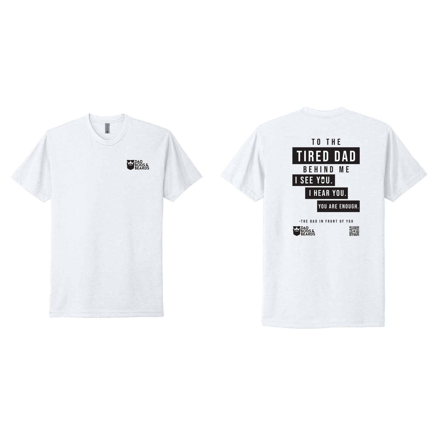 The dad In front of you T-shirt