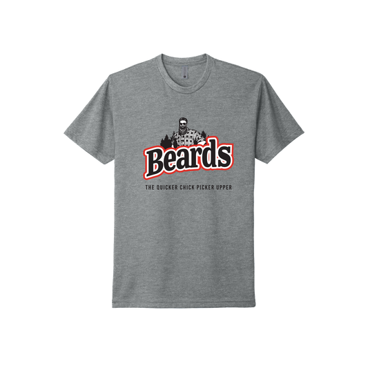 Beards The Quicker Chick Picker Upper T-shirt
